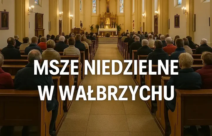 Msze niedzielne w Wałbrzychu