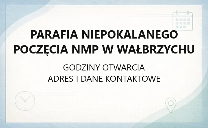 Parafia Niepokalanego Poczęcia NMP w Wałbrzychu - kontakt, kancelaria, cmentarz