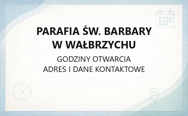 Parafia św. Barbary w Wałbrzychu - kontakt, historia i remont kościoła