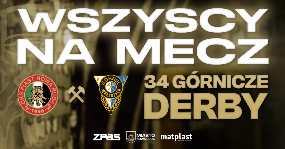 Grafika promocyjna wydarzenia 34 Górnicze Derby: KS Piast Nowa Ruda - Górnik Wałbrzych