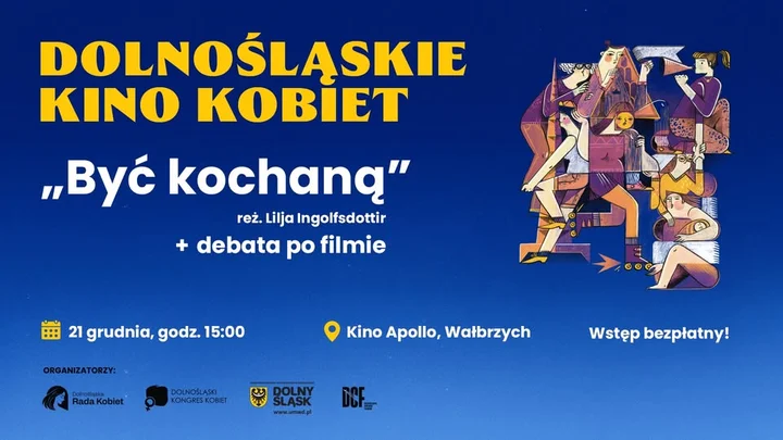 Grafika promocyjna wydarzenia Dolnośląskie Kino Kobiet: WAŁBRZYCH — pokaz filmu „Być kochaną” w Kinie Apollo
