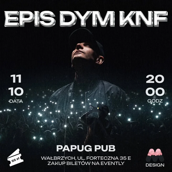 Obrazek przedstawia grafikę promocyjną wydarzenia Koncert zespołu Epis Dym KNF w Papug Pub w Wałbrzychu