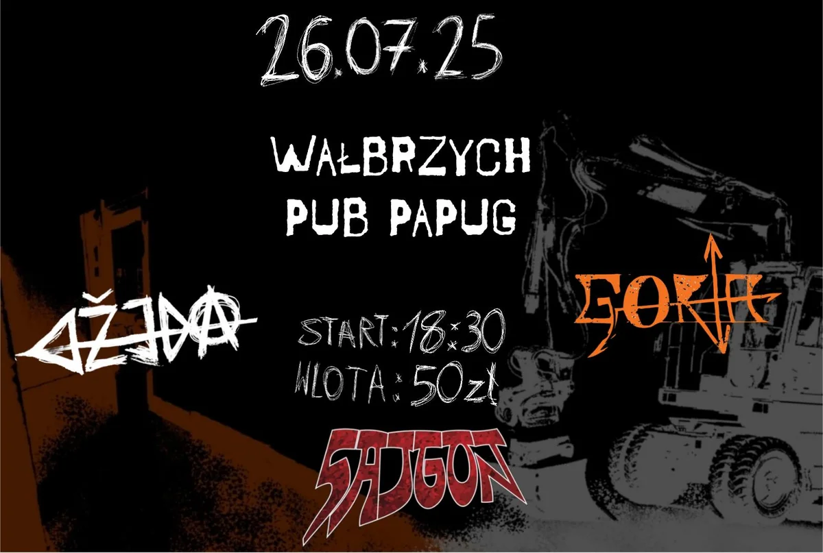 Grafika promocyjna wydarzenia Koncert zespołów Sajgon, Goria i Džjda w Wałbrzychu