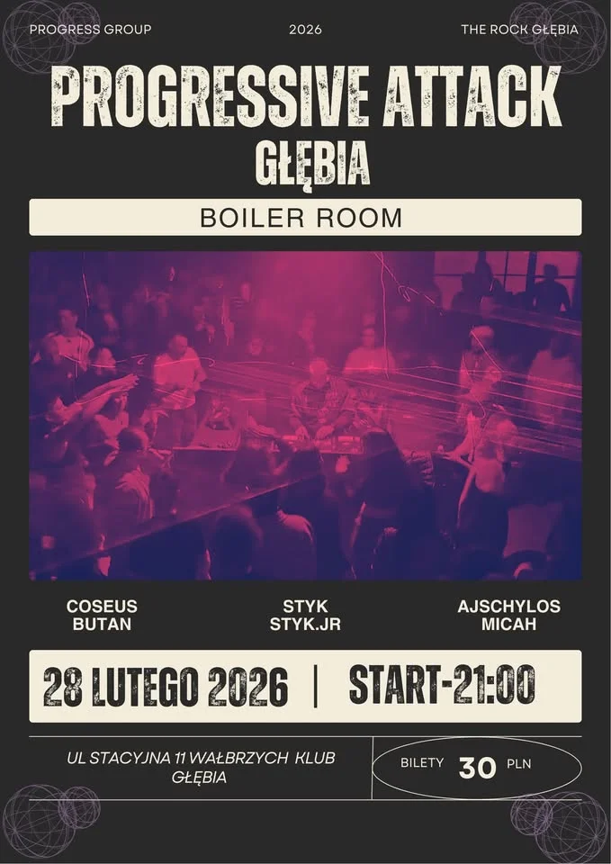 Grafika promocyjna wydarzenia Progressive Attack — Boiler Room: Drum and Bass, Jungle, Techno i Deep House w Klubie Głębia
