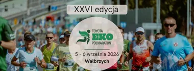 Grafika promocyjna wydarzenia 26. Toyota EKO Półmaraton Wałbrzych — półmaraton, 10 km, Bieg EKO Juniora i biegi towarzyskie
