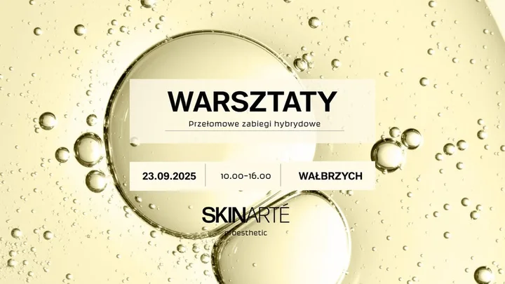 Obrazek przedstawia grafikę promocyjną wydarzenia Praktyczne warsztaty SKINARTÉ Proesthetic w Wałbrzychu