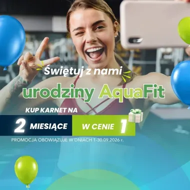 Dwa miesiące fitness za cenę jednego. AquaFit daje karnet za 159 zł