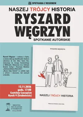 Wałbrzych pozna historię Ryszarda Węgrzyna o miłości i bliskości