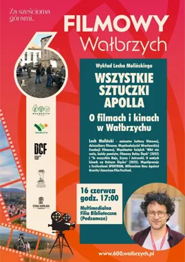Lech Moliński odsłoni filmowy Wałbrzych. Miasto wraca do kinowej pamięci