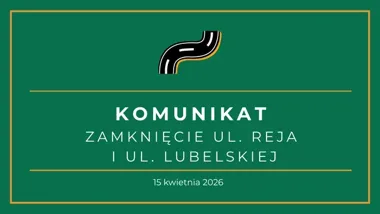 Przejazdy na Reja i Lubelskiej znikną z ruchu na kilka godzin