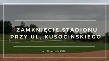 Stadion przy Kusocińskiego zamknięty. Czeka go gruntowny remont