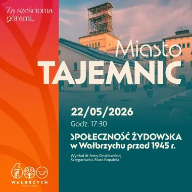 Żydowska historia Wałbrzycha wraca do rozmów w Starej Kopalni