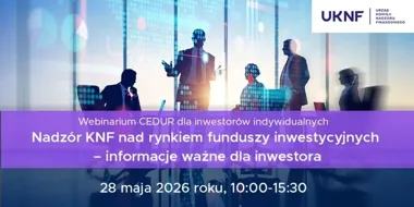 KNF tłumaczy fundusze inwestycyjne i ryzyko. Webinarium dla inwestorów